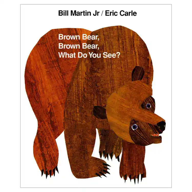 Brown Bear, Brown Bear, What Do You See?