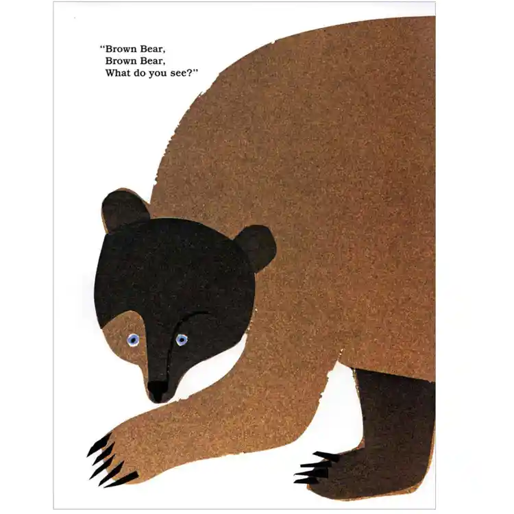 Brown Bear, Brown Bear, What Do You See?