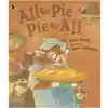 All For Pie, Pie For All