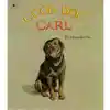 Good Dog, Carl